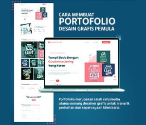 Cara Menyusun Portofolio Bagi Desainer Grafis Freelance Panduan Lengkap Untuk Menarik Klien Impian