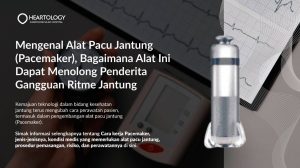 Mengenal Teknologi Alat Pacu Jantung Terbaru: Sebuah Panduan Lengkap